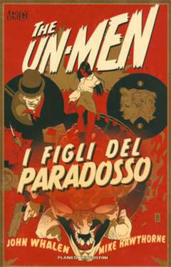 THE UN-MEN-PLANETA DE AGOSTINI- nuvolosofumetti.