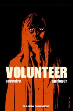VOLUNTEER-PLANETA DE AGOSTINI- nuvolosofumetti.