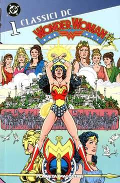 CLASSICI DC WONDER WOMAN 1-PLANETA DE AGOSTINI- nuvolosofumetti.