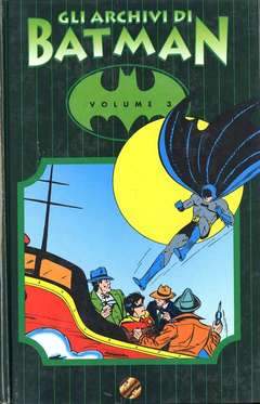 ARCHIVI DI BATMAN 3-Play Press- nuvolosofumetti.