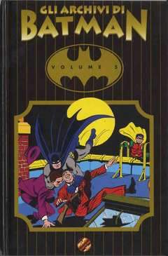 ARCHIVI DI BATMAN 5-Play Press- nuvolosofumetti.
