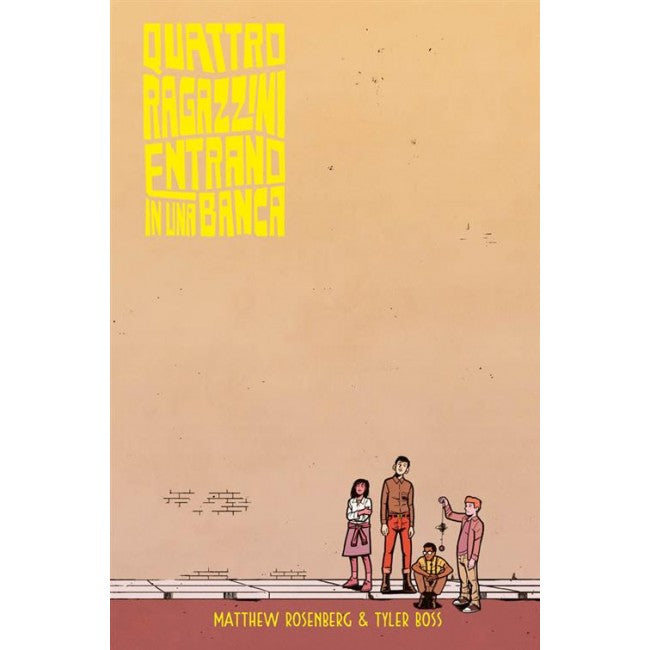 QUATTRO RAGAZZINI ENTRANO IN UNA BANCA-PANINI COMICS- nuvolosofumetti.