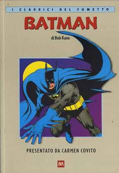 BATMAN - I CLASSICI DEL FUMETTO BUR