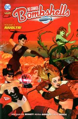 DC COMICS BOMBSHELL 3 RIVOLTA-LION- nuvolosofumetti.