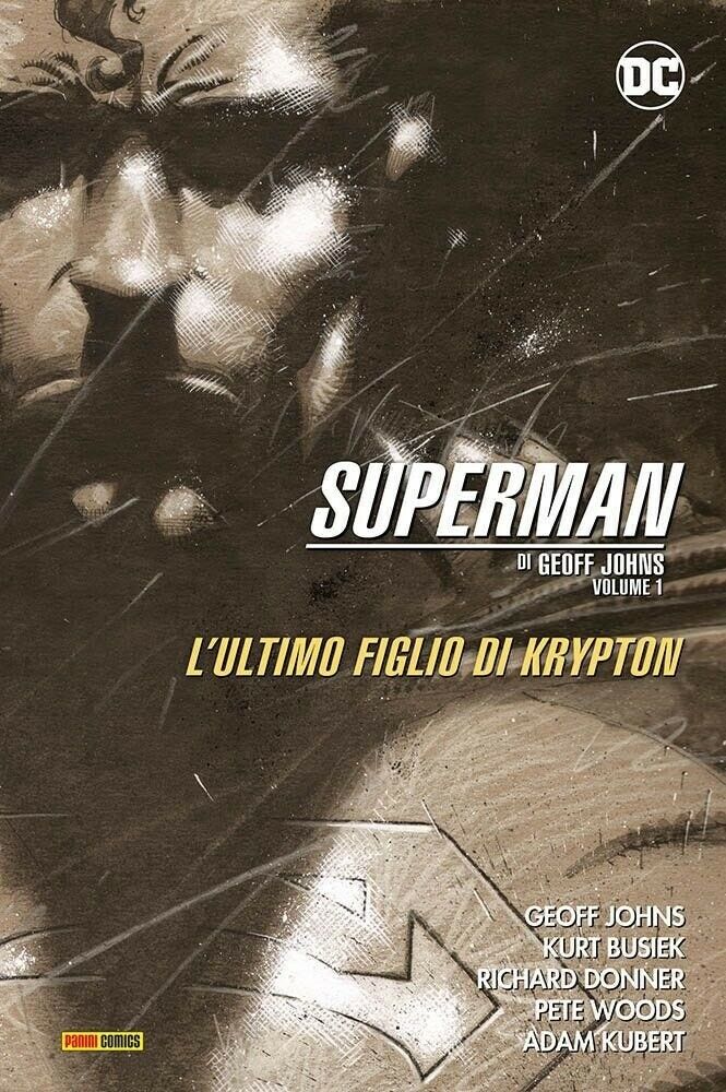 SUPERMAN DI GEOFF JOHNS VOLUME 1 L`ULTIMO FIGLIO DI KRYPTON 1, PANINI COMICS, nuvolosofumetti,
