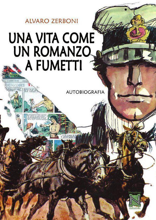 UNA VITA COME UN ROMANZO A FUMETTI RISTAMPA-NUVOLOSO- nuvolosofumetti.