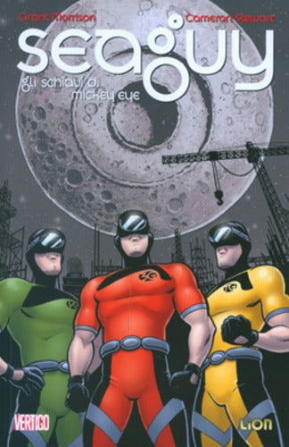 GRANT MORRISON PRESENTA SEAGUY-LION- nuvolosofumetti.