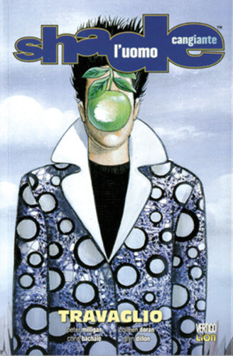 SHADE l'uomo cangiante # 6 Travaglio