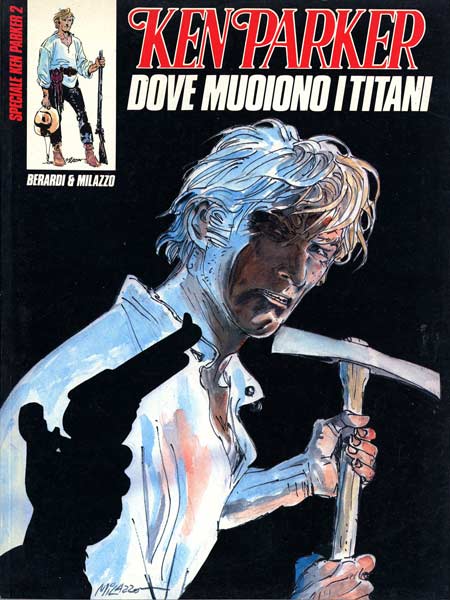 KEN PARKER SPECIALE DOVE MUOIONO I TITANI-L'ISOLA TROVATA- nuvolosofumetti.