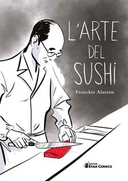 L'arte del sushi-EDIZIONI STAR COMICS- nuvolosofumetti.