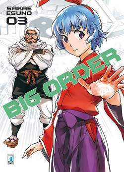 BIG ORDER 3-EDIZIONI STAR COMICS- nuvolosofumetti.