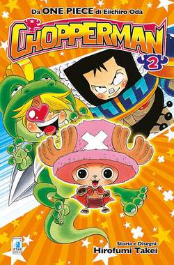 CHOPPERMAN 2-EDIZIONI STAR COMICS- nuvolosofumetti.
