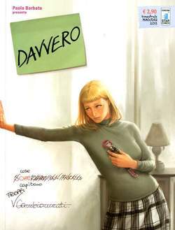 DAVVERO 4-EDIZIONI STAR COMICS- nuvolosofumetti.