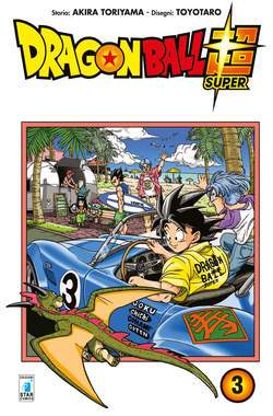 Dragon ball Super 3-EDIZIONI STAR COMICS- nuvolosofumetti.