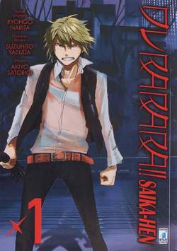 durarara saika 1-EDIZIONI STAR COMICS- nuvolosofumetti.