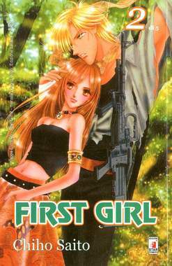 FIRST GIRL 2-EDIZIONI STAR COMICS- nuvolosofumetti.