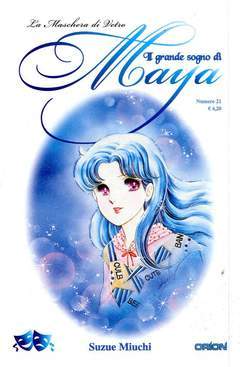 IL GRANDE SOGNO DI MAYA 21-EDIZIONI STAR COMICS- nuvolosofumetti.