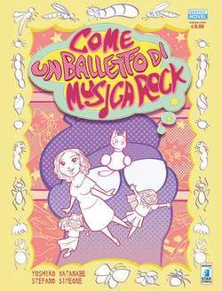 COME UN BALLETTO DI MUSICA ROCK (GRAPHIC NOVEL)-EDIZIONI STAR COMICS- nuvolosofumetti.