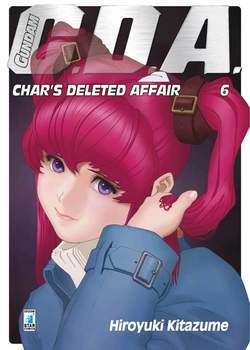GUNDAM char's deleted affair 6-EDIZIONI STAR COMICS- nuvolosofumetti.