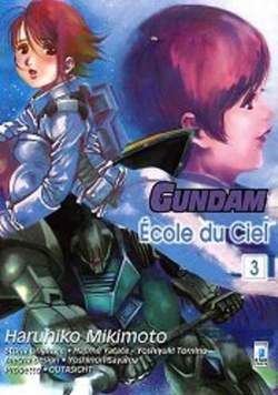 GUNDAM ECOLE DU CIEL 3-EDIZIONI STAR COMICS- nuvolosofumetti.