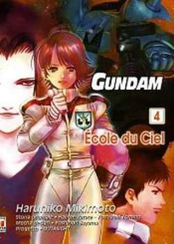 GUNDAM ECOLE DU CIEL 4-EDIZIONI STAR COMICS- nuvolosofumetti.