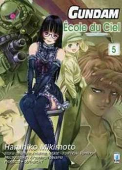 GUNDAM ECOLE DU CIEL 5-EDIZIONI STAR COMICS- nuvolosofumetti.