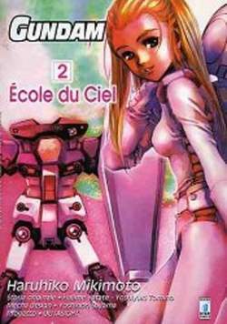GUNDAM ECOLE DU CIEL 2-EDIZIONI STAR COMICS- nuvolosofumetti.