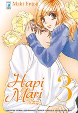 HAPI MARI - HAPPY MARRIAG 3-EDIZIONI STAR COMICS- nuvolosofumetti.