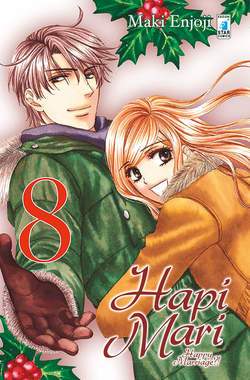 HAPI MARI - HAPPY MARRIAGE 8-EDIZIONI STAR COMICS- nuvolosofumetti.