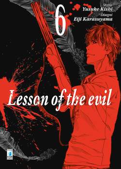 LESSON OF THE EVIL 6-EDIZIONI STAR COMICS- nuvolosofumetti.