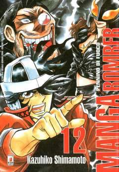 MANGA BOMBER 12-EDIZIONI STAR COMICS- nuvolosofumetti.