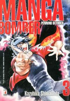 MANGA BOMBER 3-EDIZIONI STAR COMICS- nuvolosofumetti.