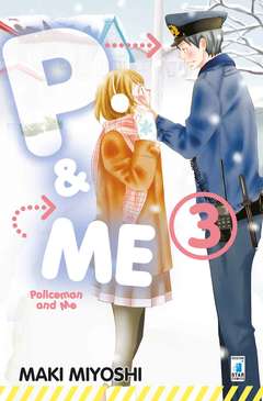 P&ME POLICEMAN AND ME 3-EDIZIONI STAR COMICS- nuvolosofumetti.