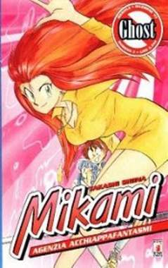 GHOST MIKAMI 2-EDIZIONI STAR COMICS- nuvolosofumetti.