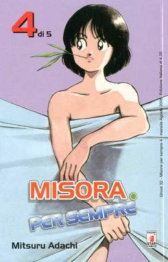 MISORA PER SEMPRE 4-EDIZIONI STAR COMICS- nuvolosofumetti.