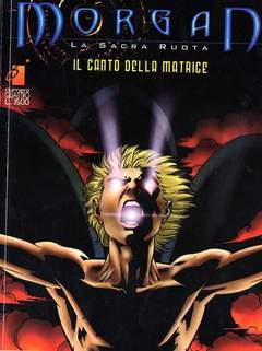 MORGAN LA SACRA RUOTA 4-EDIZIONI STAR COMICS- nuvolosofumetti.