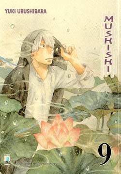 MUSHISHI 9-EDIZIONI STAR COMICS- nuvolosofumetti.