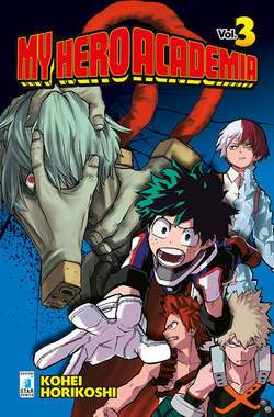 My hero academia 3-EDIZIONI STAR COMICS- nuvolosofumetti.