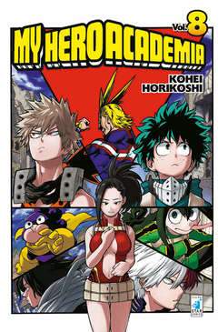 My hero Academia 8-EDIZIONI STAR COMICS- nuvolosofumetti.