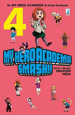 My hero Academia Smash!! 4-EDIZIONI STAR COMICS- nuvolosofumetti.