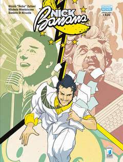 NICK BANANA GLI ANNI SEGRETI 6-EDIZIONI STAR COMICS- nuvolosofumetti.