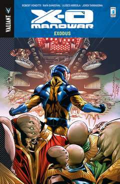 X-O MANOWAR 10-EDIZIONI STAR COMICS- nuvolosofumetti.