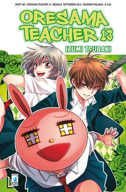 ORESAMA TEACHER 13-EDIZIONI STAR COMICS- nuvolosofumetti.