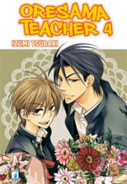 ORESAMA TEACHER 4-EDIZIONI STAR COMICS- nuvolosofumetti.