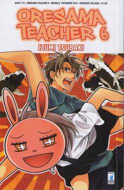 ORESAMA TEACHER 6-EDIZIONI STAR COMICS- nuvolosofumetti.