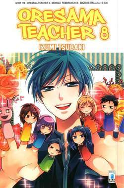 ORESAMA TEACHER 8-EDIZIONI STAR COMICS- nuvolosofumetti.
