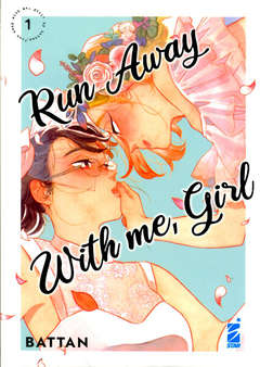 Run away with me girl 1