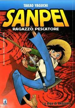 SANPEI RAGAZZO PESCATORE 4-EDIZIONI STAR COMICS- nuvolosofumetti.