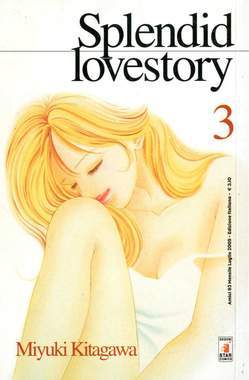 SPLENDID LOVESTORY 3-EDIZIONI STAR COMICS- nuvolosofumetti.