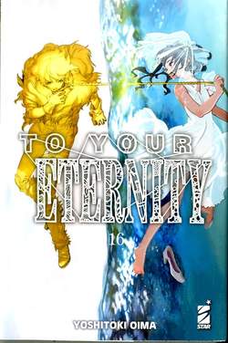To your eternity 16